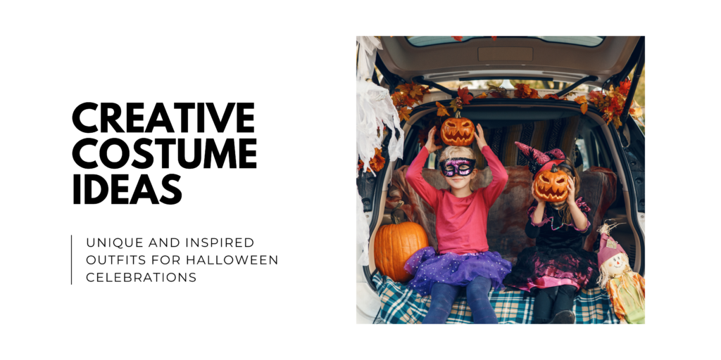 Creative Costume Ideas_ Unique and Inspired Outfits for Halloween Celebrations