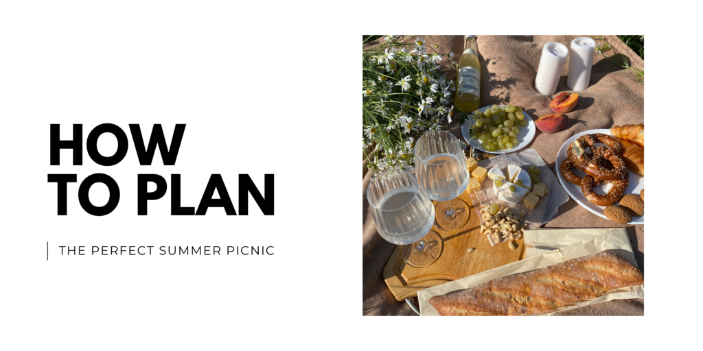 How to Plan the Perfect Summer Picnic